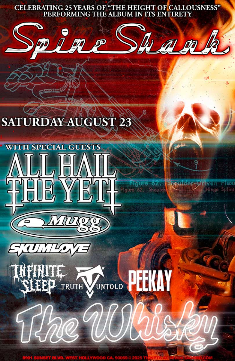 Spineshank, All Hail The Yeti, Mugg, Truth Untold, Skumlove, Infinite Sleep, Peekay