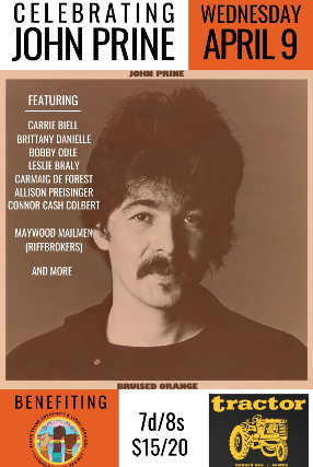 4th Annual John Prine Tribute Night ft The Maywood Mailmen, Carrie Biell, Brittany Danielle and more! at Tractor – Seattle, WA