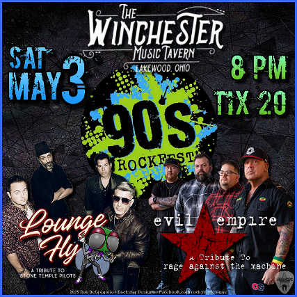 90’s Rockfest Featuring Lounge Fly (Stone Temple Pilots Tribute) & Evil Empire (Rage Against The Machine Tribute) at The Winchester – Lakewood, OH