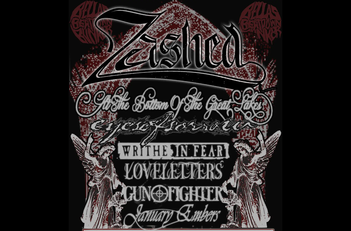 Zashed, At the Bottom of the Great Lakes, Eyes of Sorrow, Writheinfear, Loveletters, Gunfighter, January Embers