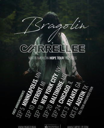 Bragolin + Carrellee North American Hope Tour