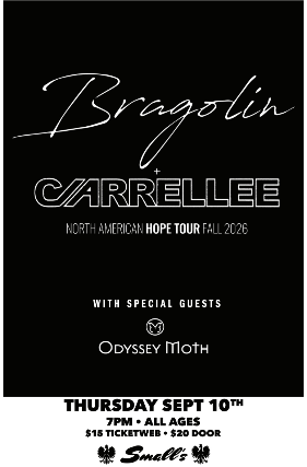 Bragolin + Carrellee North American Hope Tour wsg Odyssey Moth