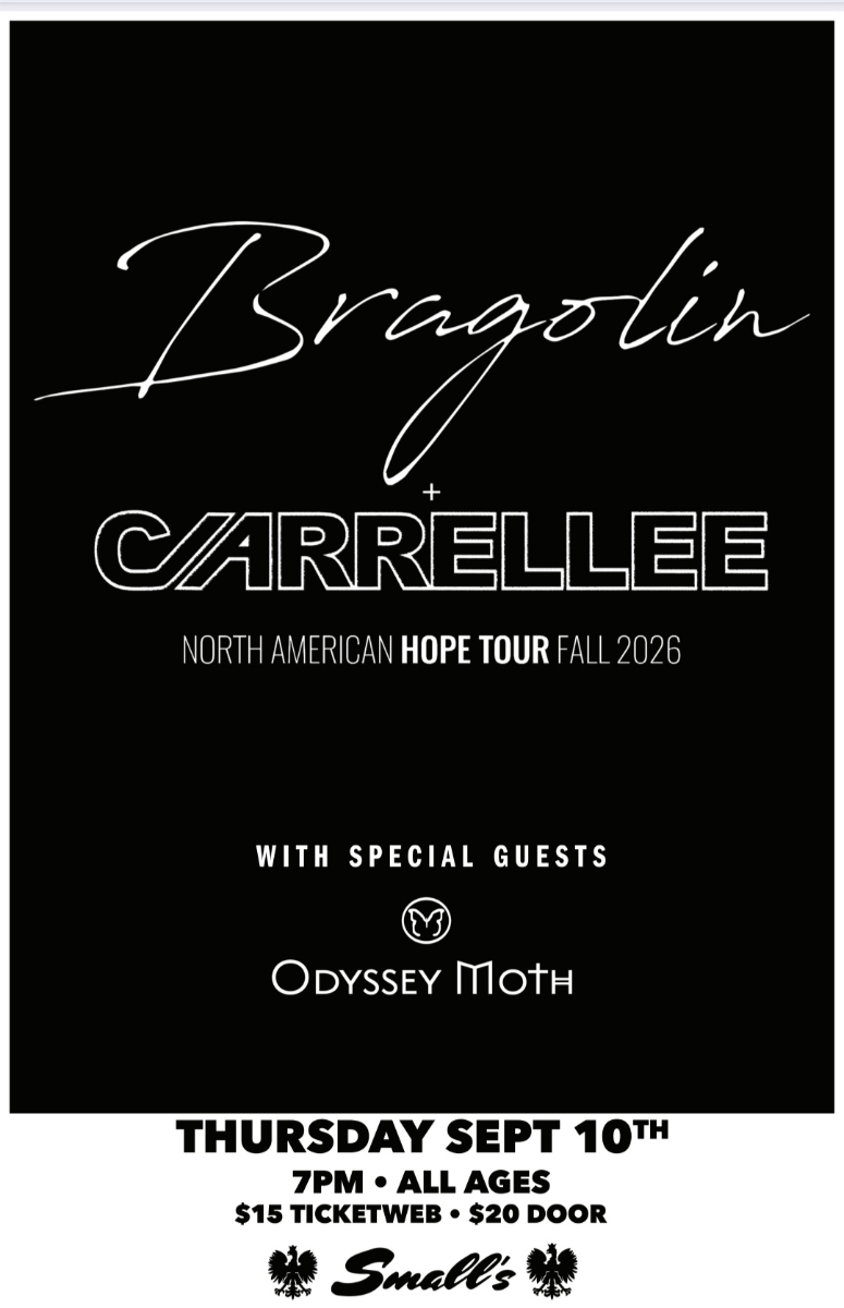 Bragolin + Carrellee North American Hope Tour wsg Odyssey Moth