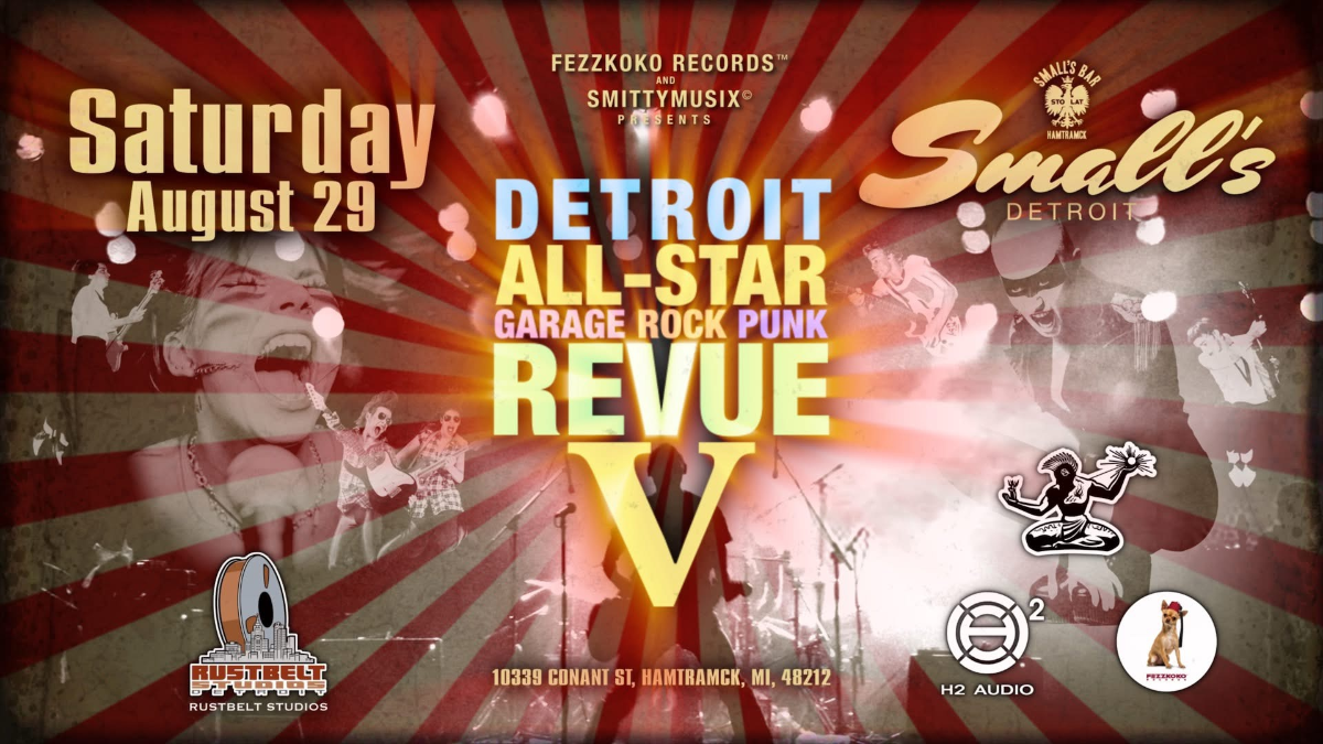 Detroit All-Star Revue V Featuring: The All-Star Garage Rock Punk Band, and More!