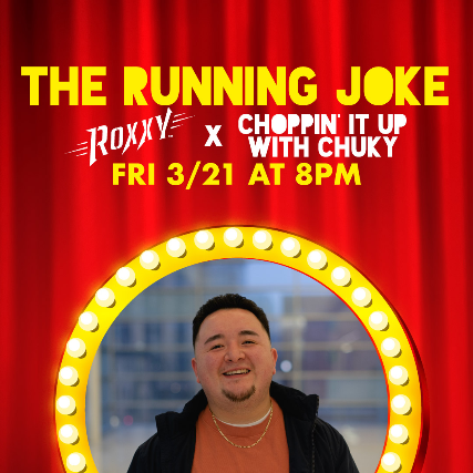 Choppin it up with Chuky, The Running Joke at Roxxy – Madison, WI