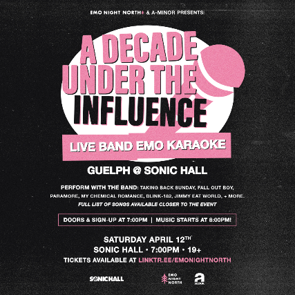A Decade Under The Influence: Live Band Emo Karaoke at Sonic Hall - Guelph
