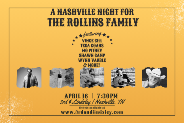 A Nashville Night for The Rollins Family featuring Vince Gill, Mo Pitney, Teea Goans and more!