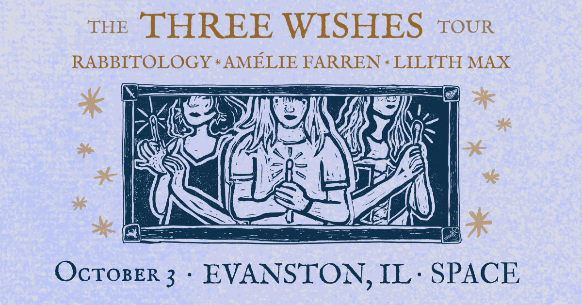 Amélie Farren, Lilith Max, Rabbitology - The Three Wishes Tour