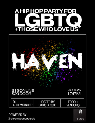 Haven: A Hip Hop Party for LGBTQ + Those Who Love Us