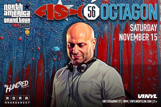Fish56Octagon at Club Vinyl – Denver, CO