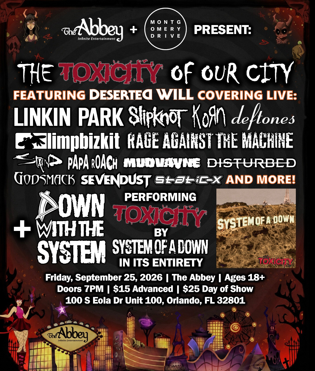 The Toxicity of Our City Nü Metal Night featuring Deserted Will