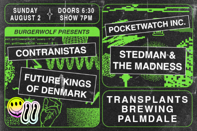 FREE SHOW: CONTRANISTAS / FUTURE KINGS OF DENMARK / POCKETWATCH INC. / STEDMAN & THE MADNESS at Transplants Brewery, palmdale