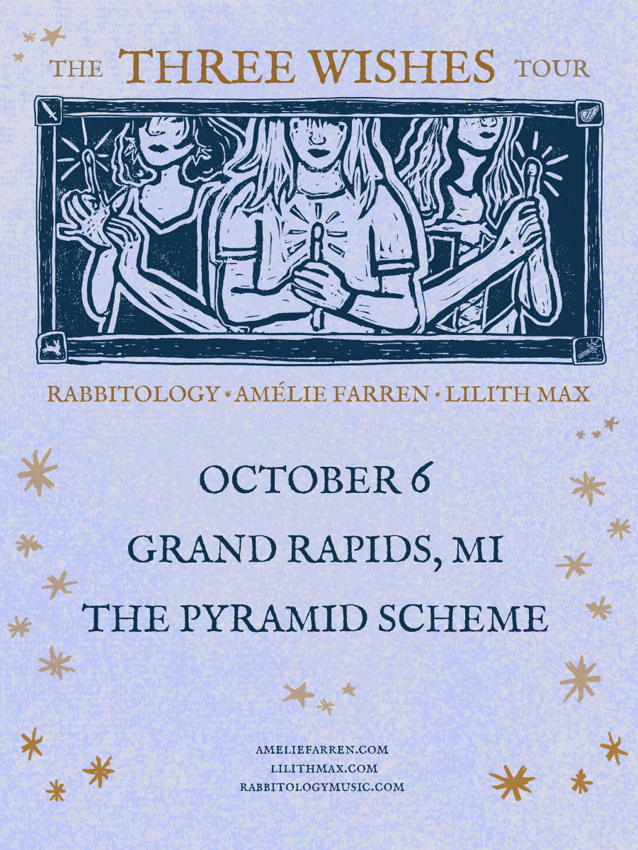 Amélie Farren + Lilith Max + Rabbitology - The Three Wishes Tour