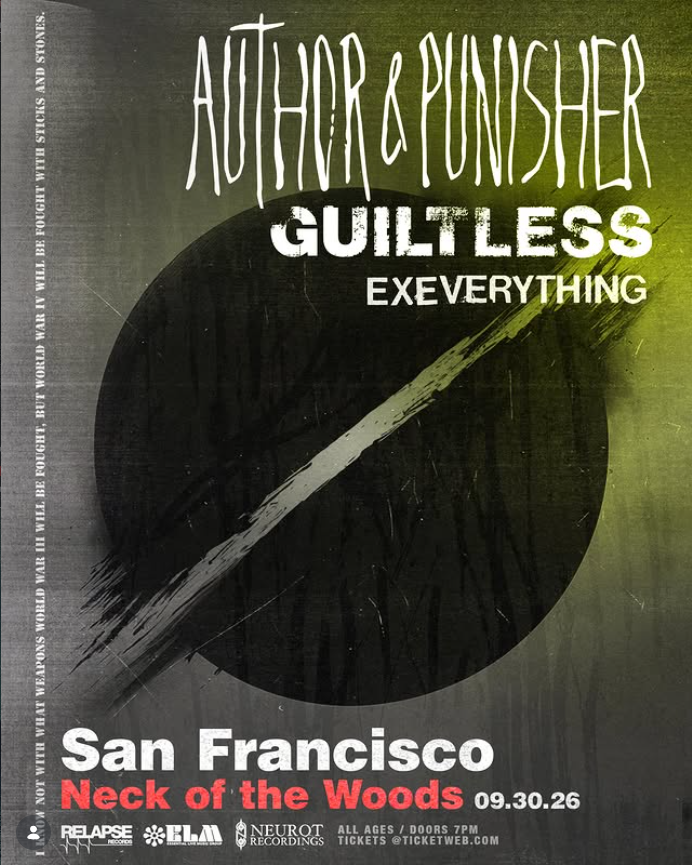 Author & Punisher/ Guiltless/ Ex Everything