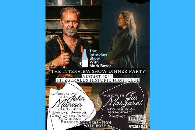 The Interview Show Dinner Party w/ Mark Bazer ft. Chef JOHN MANION and Musician GIA MARGARET