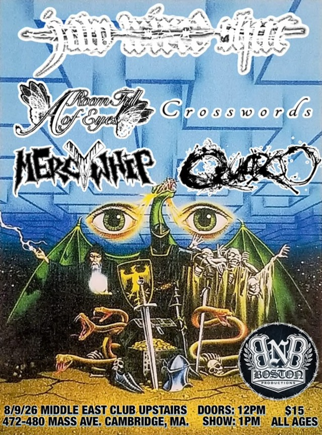 Jaw Wired Shut, A Room Full of Eyes, Crosswords, Mercy Whip, Quadron | Event Image