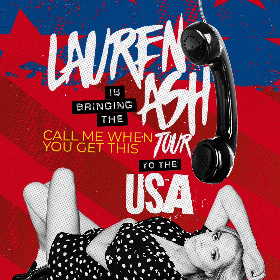 Lauren Ash: The Call Me When You Get This Tour