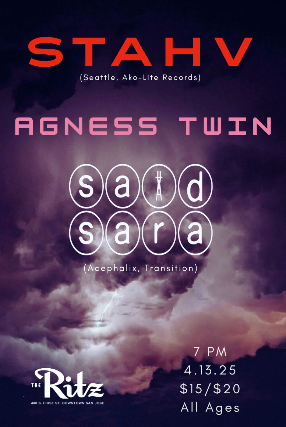 STAHV, Agness Twin, Said Sara at The Ritz – San Jose, CA