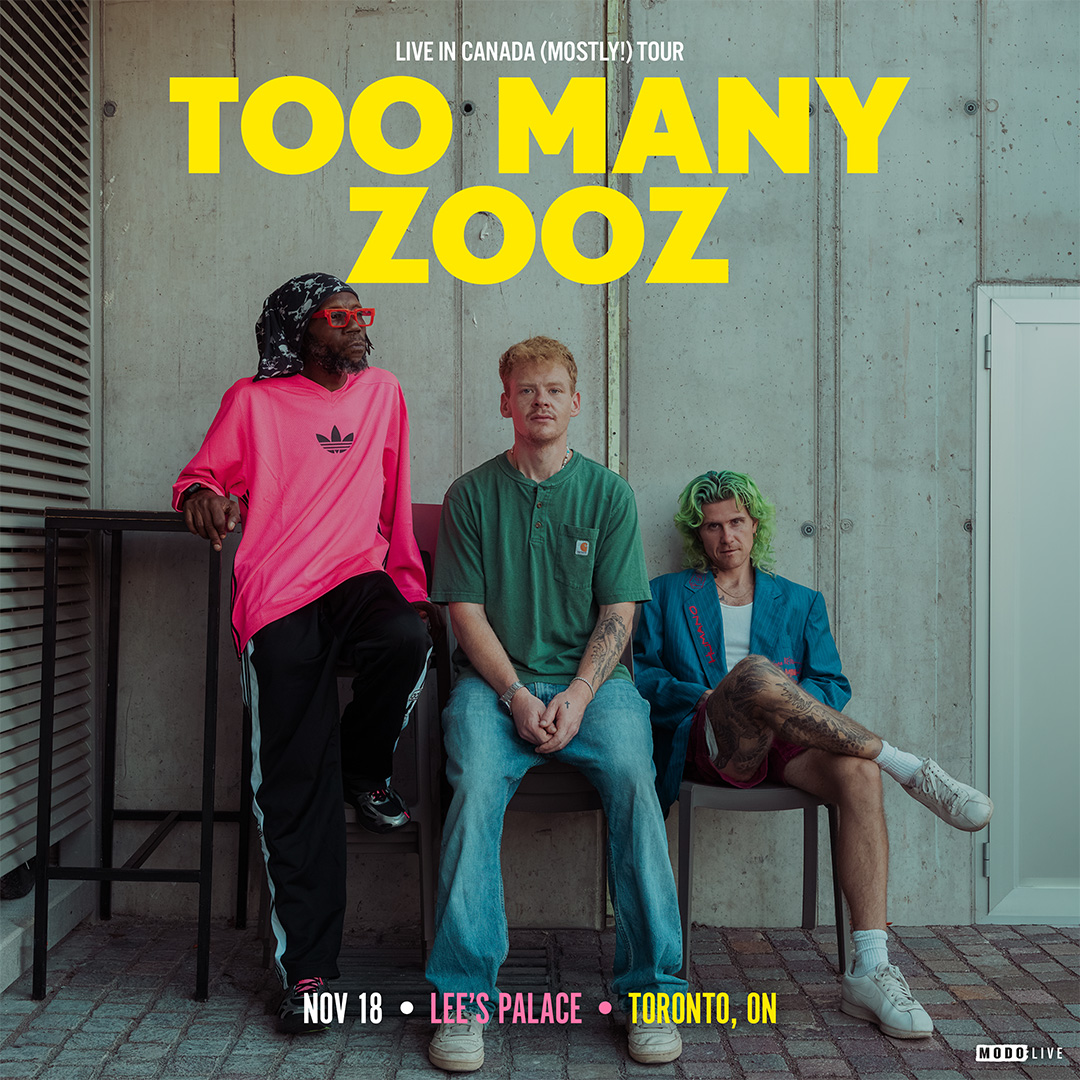 Too Many Zooz; Live in Canada (Mostly!) Tour