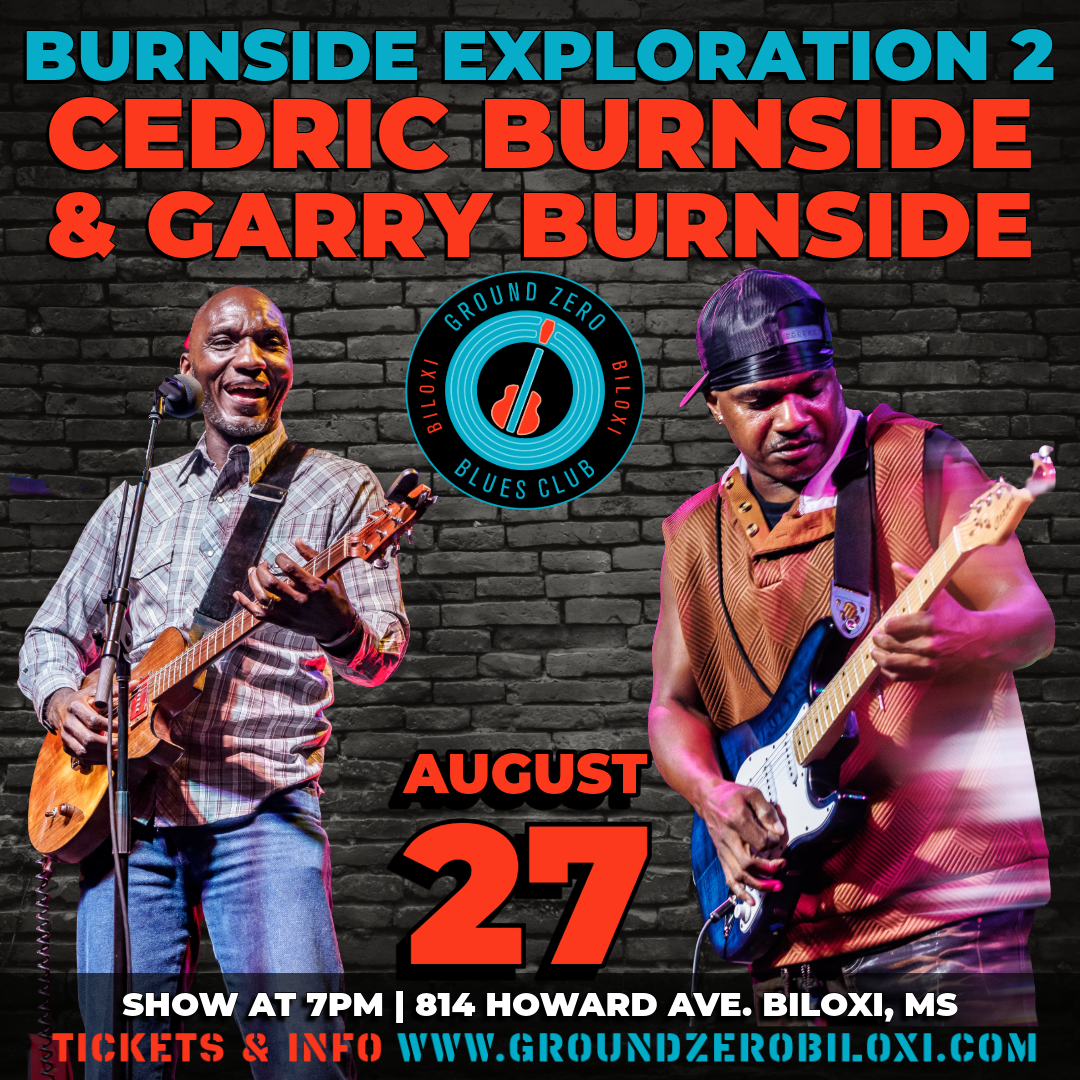 Burnside Exploration 2 featuring Cedric Burnside & Garry Burnside