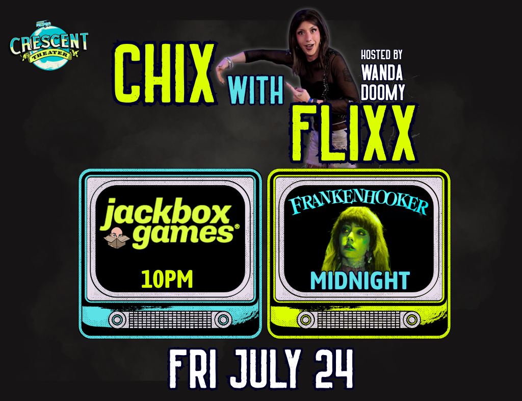 Chix with Flixx Hosted By Wanda Doomy - 24/07/26