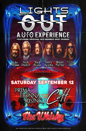 Lights Out a UFO Experience (featuring original UFO member Andy Parker), Hosted by Eddie Trunk, Cutt, Prima Donna Rising