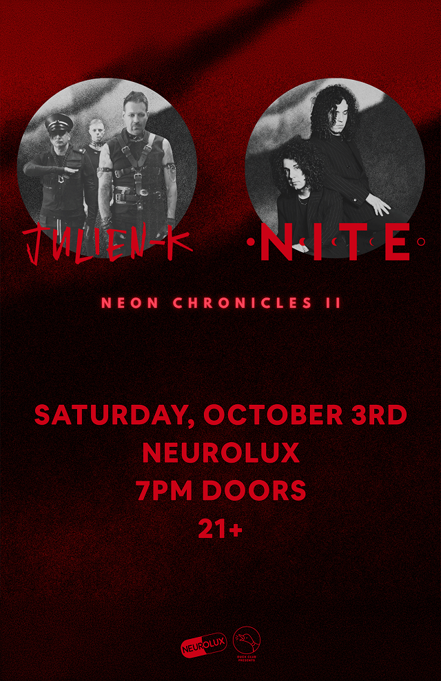 Julien- K & NITE: The Neon Chronicles II Tour