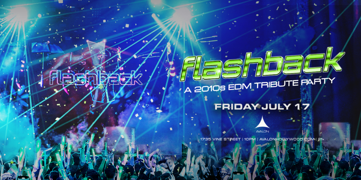 Flashback: A 2010s EDM Tribute Party