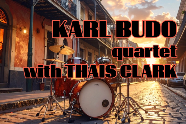 Karl Budo Quartet with Thais Clark at Snug Harbor Jazz Bistro