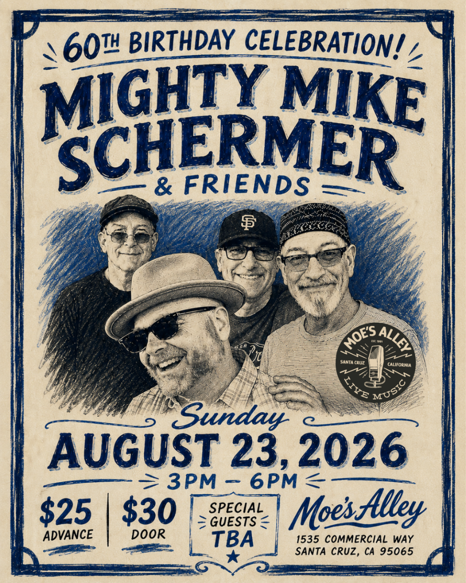 Mighty Mike Schermer and Friends - 60th Birthday Celebration!