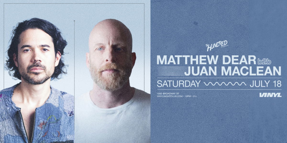 Matthew Dear b2b Juan Maclean
