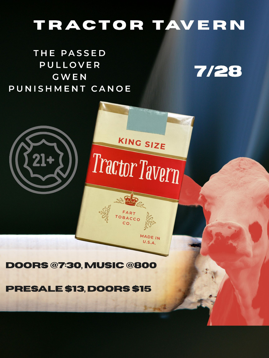 The Passed, Pullover, Gwen, Punishment Canoe