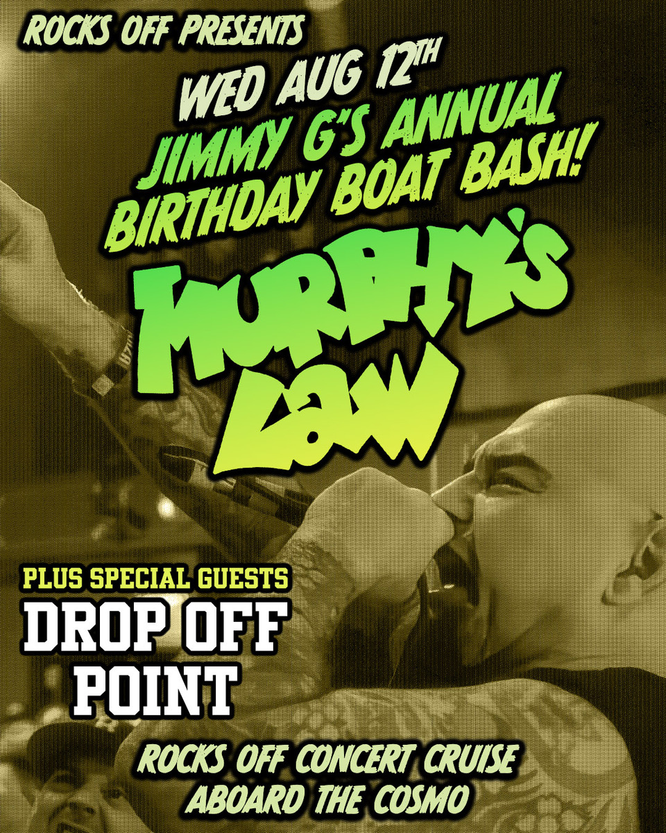Murphys Law Jimmys Birthday Cruise with Drop Off Point!