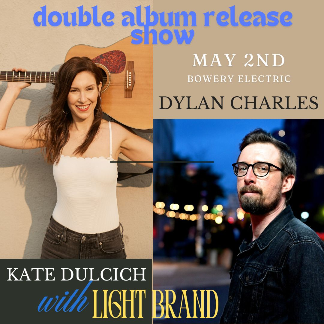 Dylan Charles • Kate Dulcich • Light Brand