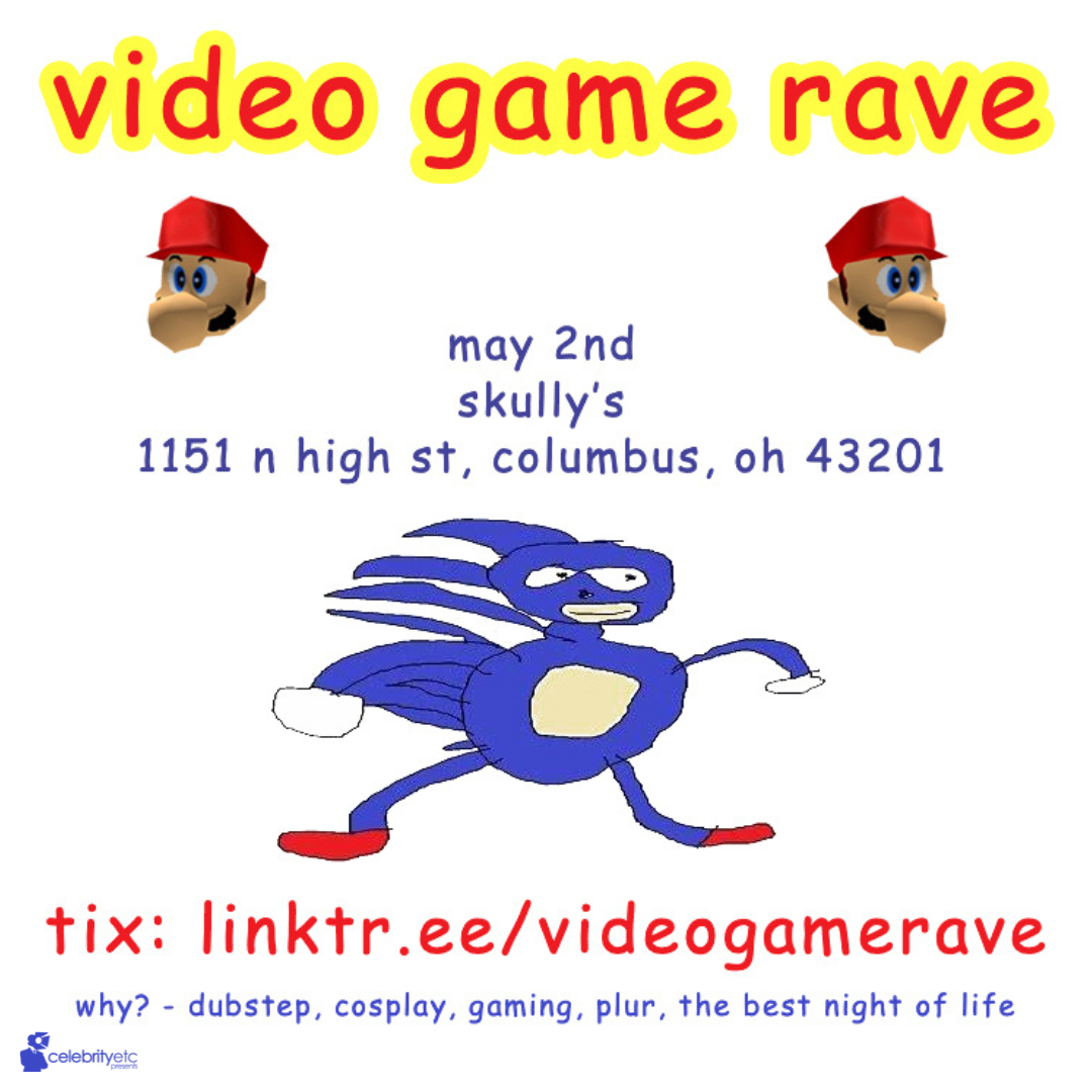 Video Game Rave - Celebrity Etc Presents