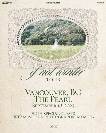 Wisp: If Not Winter Tour with Dream, Ivory & Photographic Memory at The Pearl – Vancouver, Canada