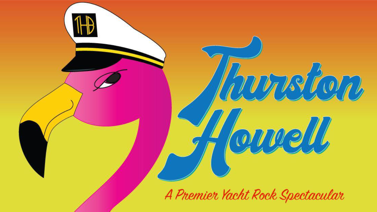 Thurston Howell – A Premier Yacht Rock Spectacular!
