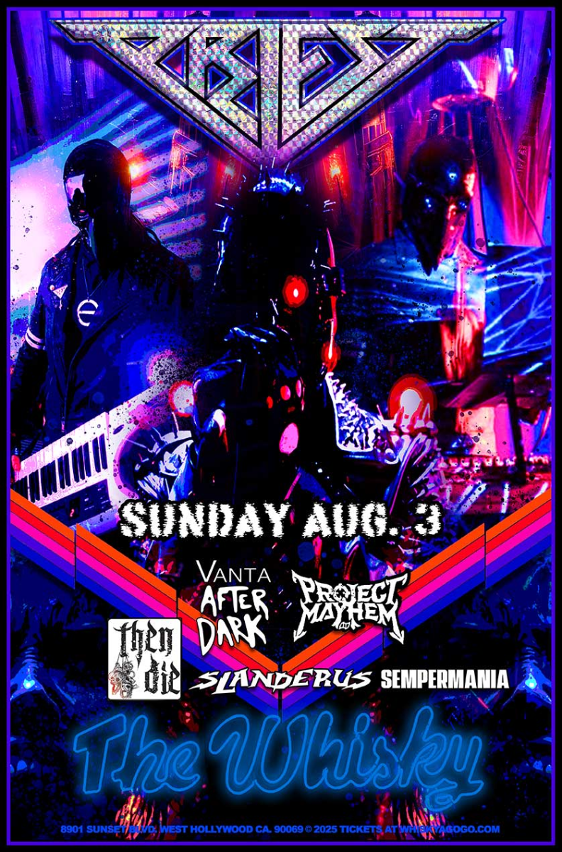 Priest, Vanta After Dark, Project Mayhem AD, Then Die,  Slanderus, Sempermania