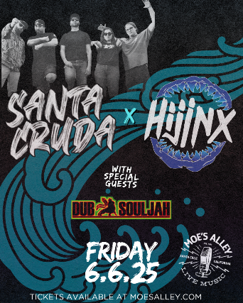 Santa Cruda x Hijinx w/ special guests Dub Souljah
