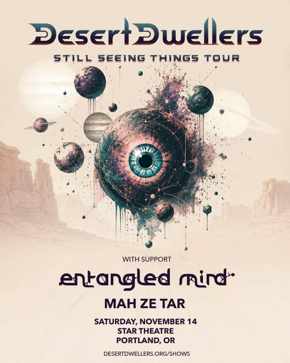 DESERT DWELLERS with Entangled Mind, Mah Ze Tar