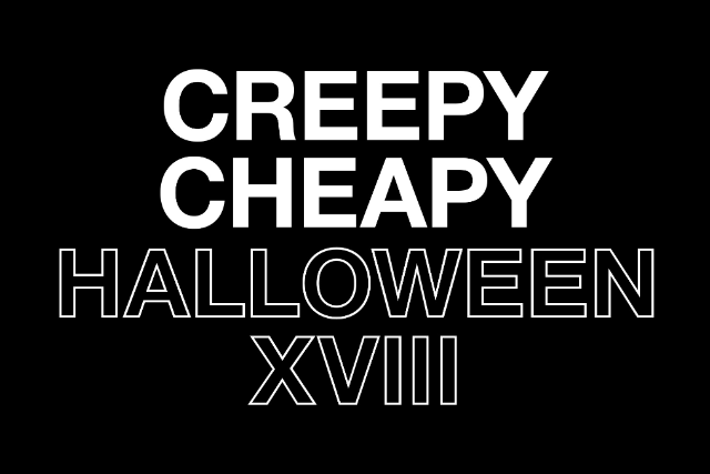 Creepy Cheapy XVIII: Night Two