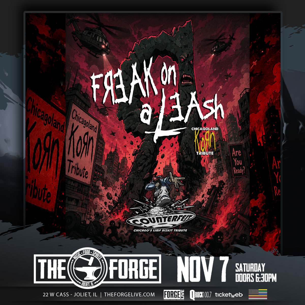 Freak on a Leash (Korn Tribute), Counterfeit (Limp Bizkit Tribute)