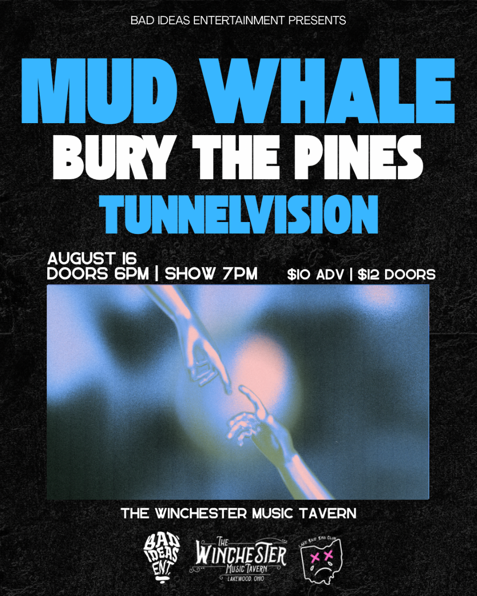 MUD WHALE + BURY THE PINES + TUNNELVISION - PRESENTED BY BAD IDEAS ENTERTAINMENT