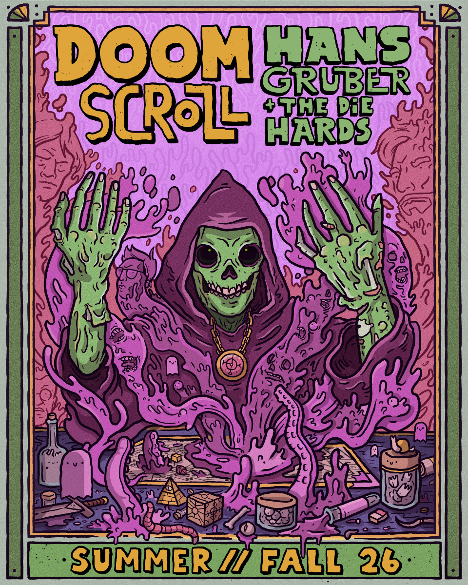DOOM SCROLL, Hans Gruber and The Die Hards