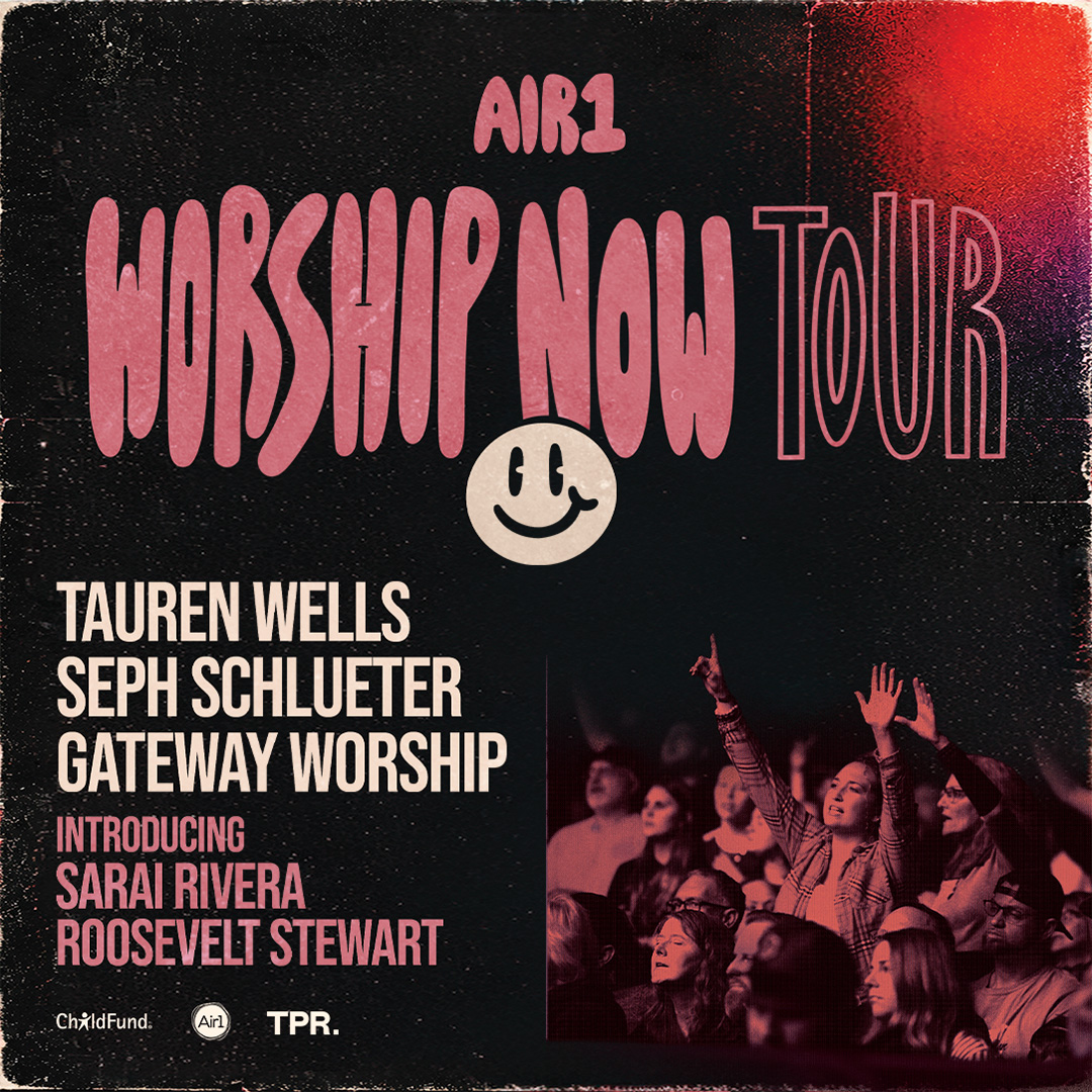 Tauren Wells: Air1 Worship Now Tour - Dayton, OH
