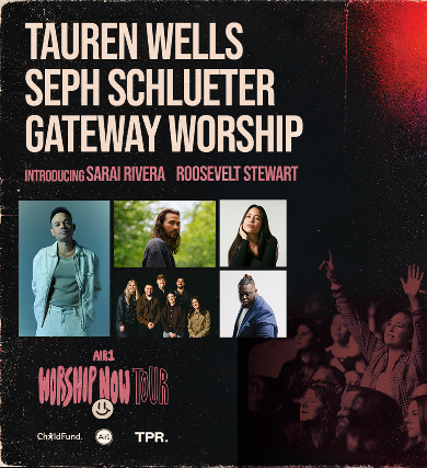 Tauren Wells: Air1 Worship Now Tour - Kennewick, WA