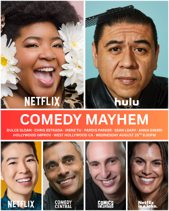 Comedy Mayhem ft. Pardis Parker, Dulce Sloan, Chris Estrada, Irene Tu, Anna Simeri, Harper Rose Drummond