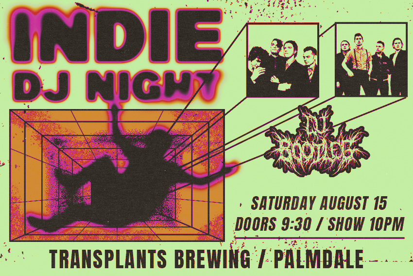 FREE SHOW: INDIE DJ NIGHT WITH DJ BOOTLEG