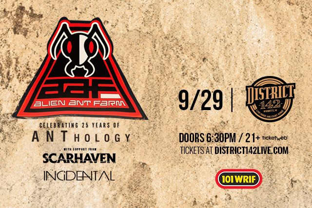 ALIEN ANT FARM wsg Scarhaven, Lex Bauman and Incidental