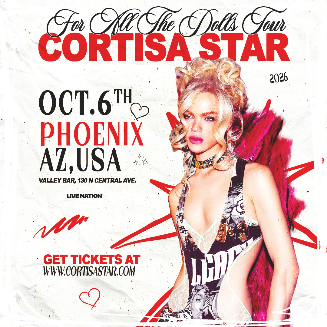 CORTISA STAR — FOR ALL THE DOLLS TOUR